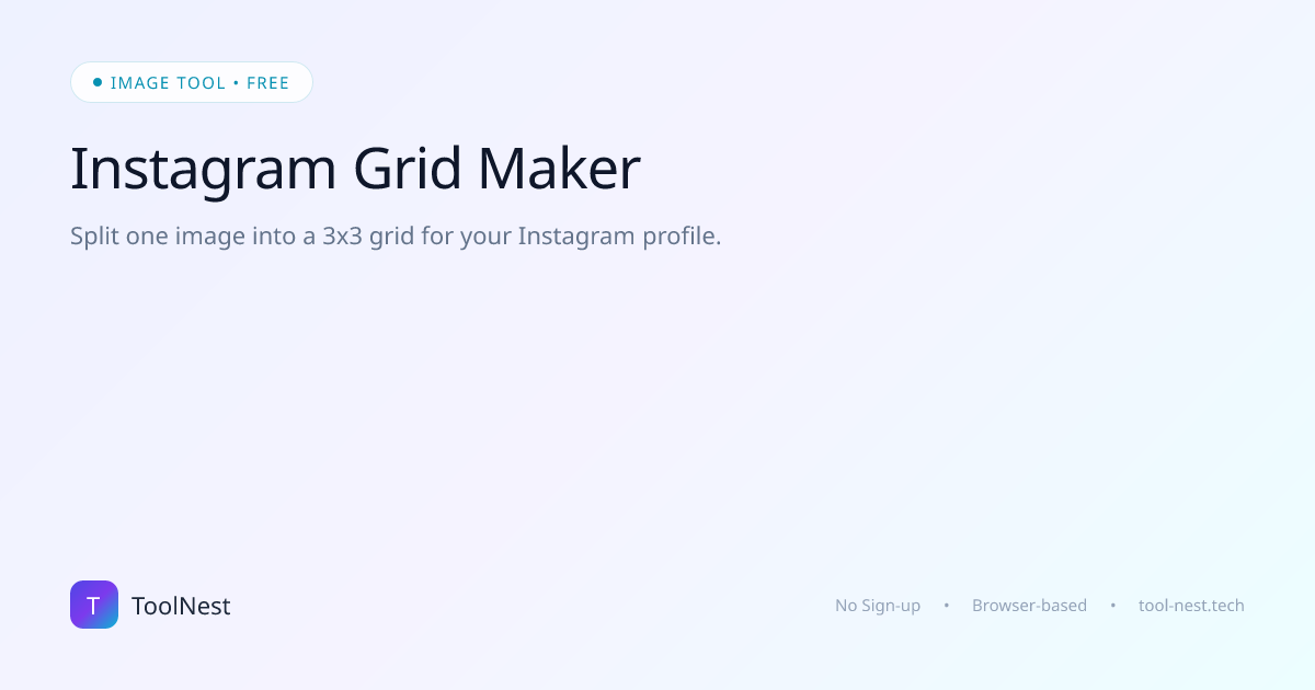 Free Instagram Grid Maker Online — Fast & Secure | ToolNest