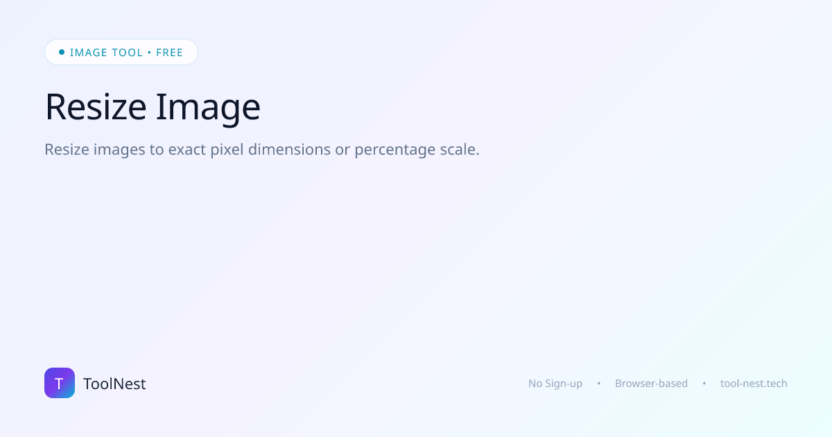 Free Resize Image Online — Fast & Secure | ToolNest